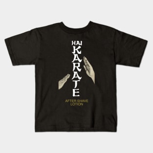 Hai Karate.  After Shave Lotion Kids T-Shirt